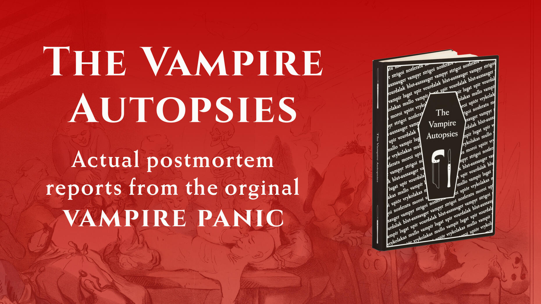 A mockup of a hardvoer book titled The Vampire Autopsies